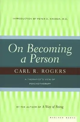On becoming a person - Carl Rogers