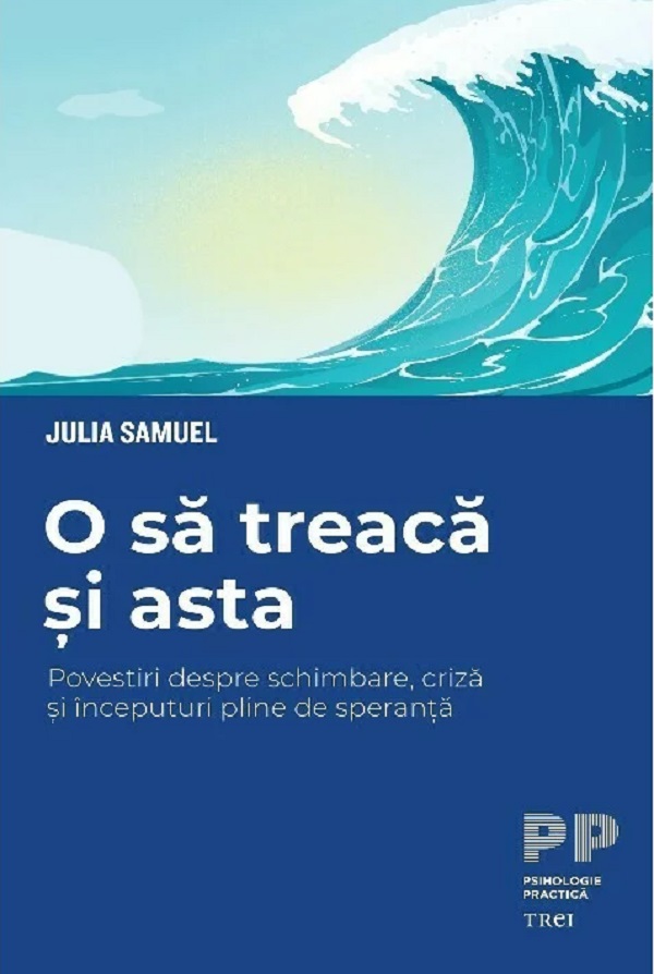 O sa treaca si asta - Julia Samuel